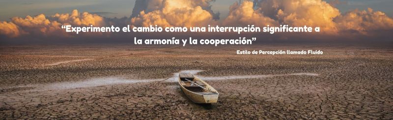 Un barco abandonado en un lecho seco con la cita: "Experimento el cambio como una interrupción significativa de la armonía y la cooperación" - tribuido a una persona con el estilo de Percepción llamado Fluidow Perceptual Style