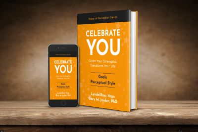 Discover your Goals Perceptual Style with the 45-page Celebrate You! action guide for collaboration and leadership