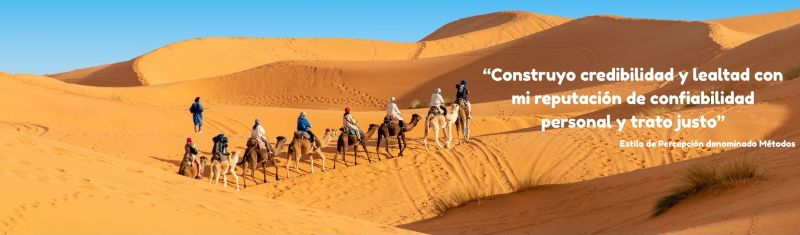 una caravana atravesando el desierto con la cita: "Genero credibilidad y lealtad gracias a mi reputación de confiabilidad personal y trato justo" - Atribuido a una persona con el Estilo de Percepción denominado Métodos.